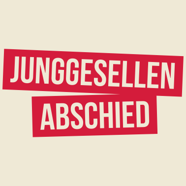 Motiv Junggesellenabschied