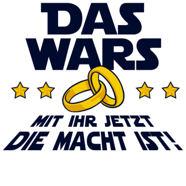 Motiv Das Wars Spruch Hochzeit Junggesellenabschied