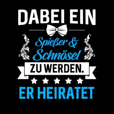 Motiv Junggesellenabschied JGA Geschenk ·