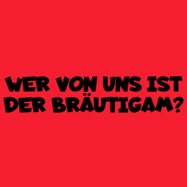 Motiv Junggesellenabschied
