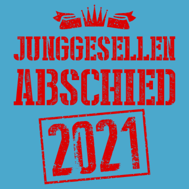 Motiv Junggesellenabschied 2021