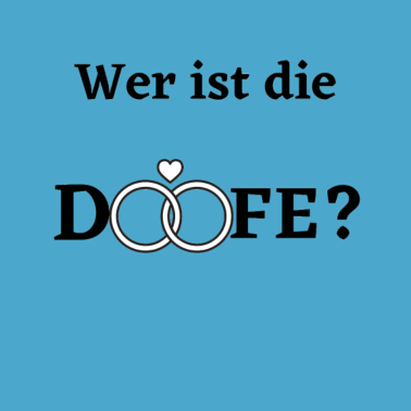 Motiv Wer ist die Doofe? Junggesellenabschied