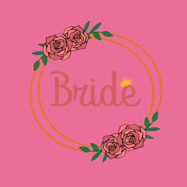 Motiv Bride - Braut - Junggesellenabschied