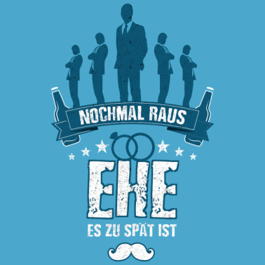 Motiv Junggesellenabschied! JGA! Bräutigam!