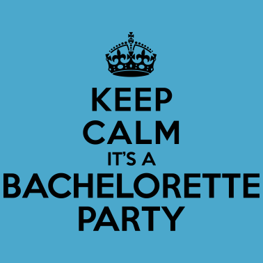 Motiv Ruhe bewahren, es ist ein Junggesellenabschied