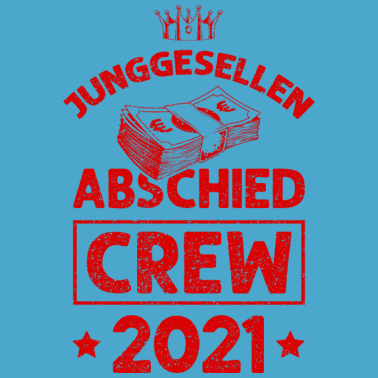 Motiv Junggesellenabschied 2021 Crew