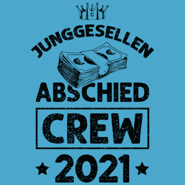 Motiv Junggesellenabschied 2021 Crew