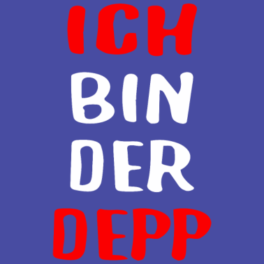 Motiv Ich bin der Depp Junggesellenabschied Bräutigam