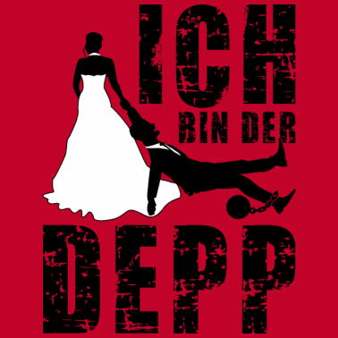 Motiv ICH BIN DER DEPP JGA JUNGGESELLENABSCHIED