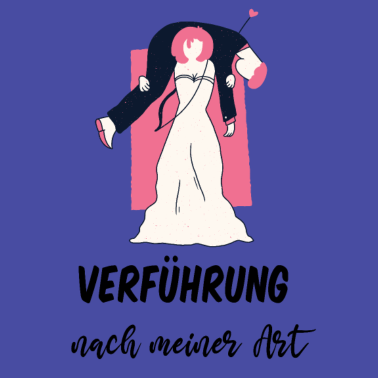 Motiv Verführung nach meiner Art Junggesellenabschied