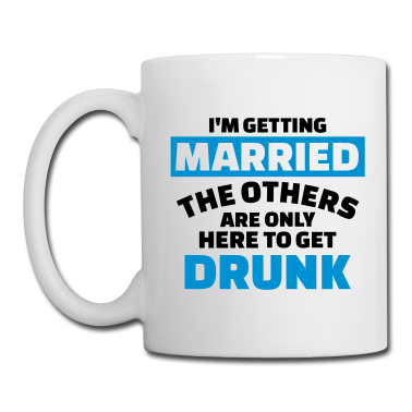 Junggesellenabschied Tasse - Junggesellenabschied