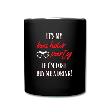 Junggesellenabschied Tasse - Junggesellenabschied