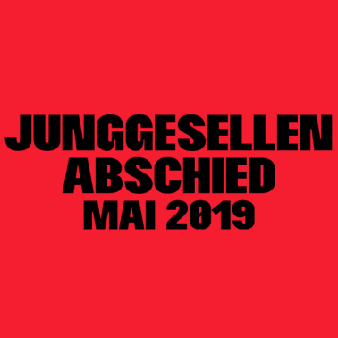 Motiv Junggesellenabschied