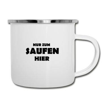 Junggesellenabschied Emaille Tasse - Nur zum saufen hier Junggesellenabschied