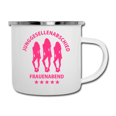 Junggesellenabschied Emaille Tasse - Junggesellenabschied Frauenabend