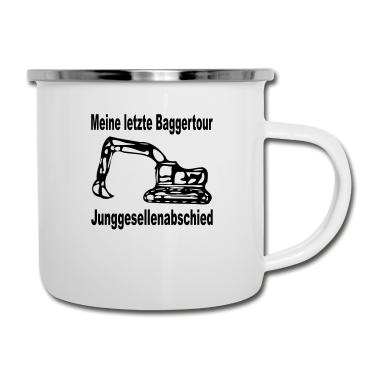 Junggesellenabschied Emaille Tasse - Junggesellenabschied - Einmal noch baggern