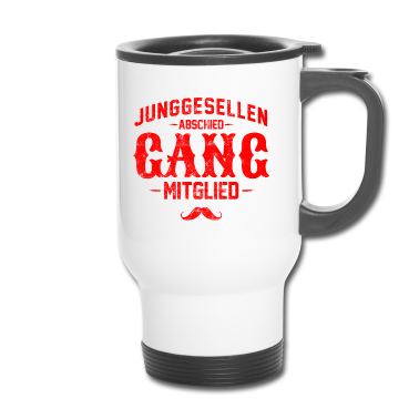 Junggesellenabschied Thermobecher - Junggesellenabschied gang