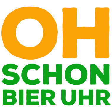 Motiv schon Bier Uhr Feierabend Bierdurst löschen Kneipe
