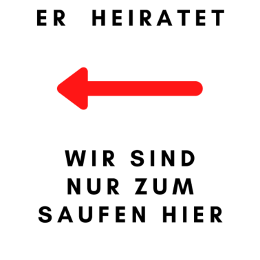 Motiv ER HEIRATET Junggesellenabschied