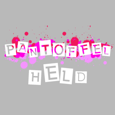 Motiv Pantoffelheld Junggesellenabschied