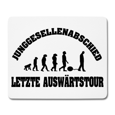Junggesellenabschied Mousepad - Junggesellenabschied
