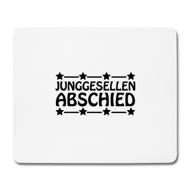 Junggesellenabschied Mousepad - junggesellenabschied