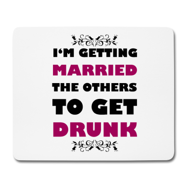 Junggesellenabschied Mousepad - Junggesellenabschied