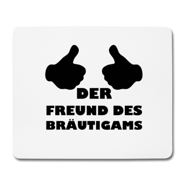 Junggesellenabschied Mousepad - Junggesellenabschied