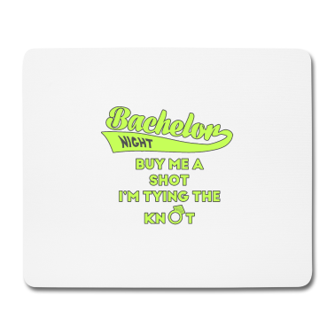 Junggesellenabschied Mousepad - Junggesellenabschied