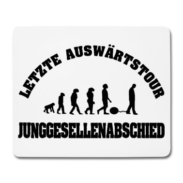 Junggesellenabschied Mousepad - Junggesellenabschied