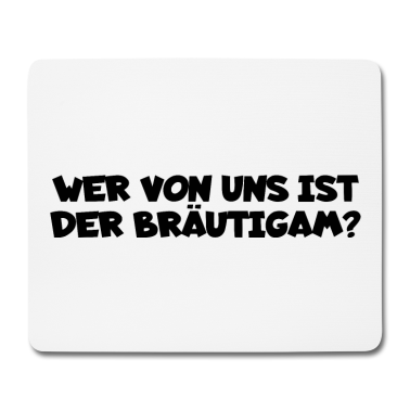 Junggesellenabschied Mousepad - Junggesellenabschied