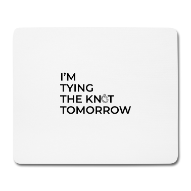 Junggesellenabschied Mousepad - Junggesellenabschied