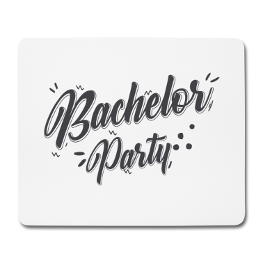 Junggesellenabschied Mousepad - Junggesellenabschied