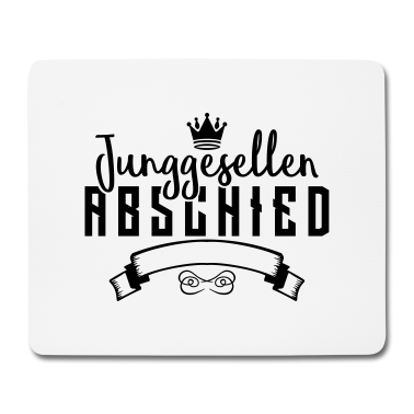 Junggesellenabschied Mousepad - junggesellenabschied design