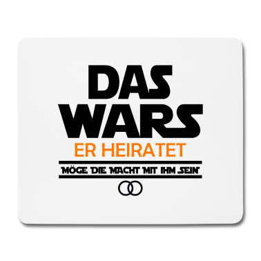 Junggesellenabschied Mousepad - DAS WARS JUNGGESELLENABSCHIED