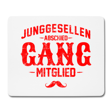 Junggesellenabschied Mousepad - Junggesellenabschied gang