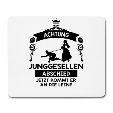 Junggesellenabschied Mousepad - Achtung Junggesellenabschied