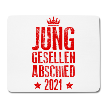 Junggesellenabschied Mousepad - Junggesellenabschied 2021