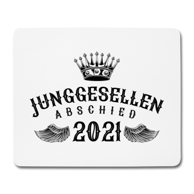 Junggesellenabschied Mousepad - Junggesellenabschied 2021