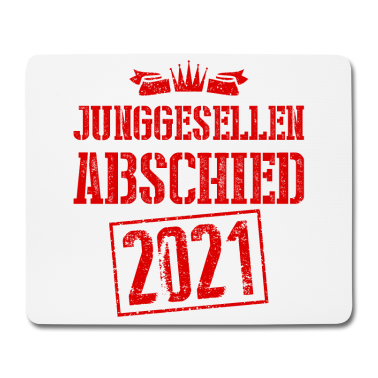 Junggesellenabschied Mousepad - Junggesellenabschied 2021