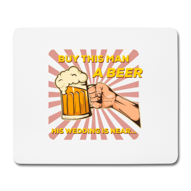 Junggesellenabschied Mousepad - Junggesellenabschied Bier
