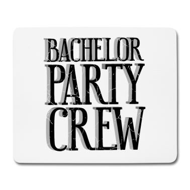 Junggesellenabschied Mousepad - Junggesellenabschied Hochzeit