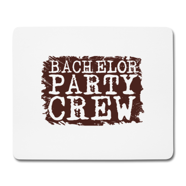 Junggesellenabschied Mousepad - Junggesellenabschied Hochzeit