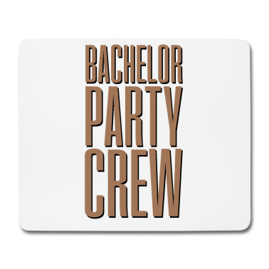 Junggesellenabschied Mousepad - Junggesellenabschied Hochzeit