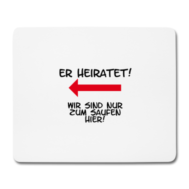 Junggesellenabschied Mousepad - Junggesellenabschied