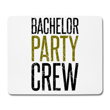 Junggesellenabschied Mousepad - Junggesellenabschied Hochzeit