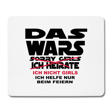 Junggesellenabschied Mousepad - Junggesellenabschied das wars ich heirate ... ich
