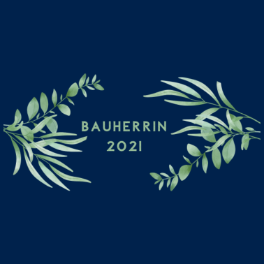 Motiv Bauherrin 2021