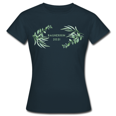 Einzug T-Shirt - Bauherrin 2021