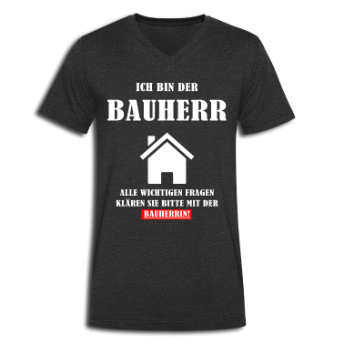 Einzug T-Shirt - Ich bin der Bauherr Geschenkidee zum Richtfest